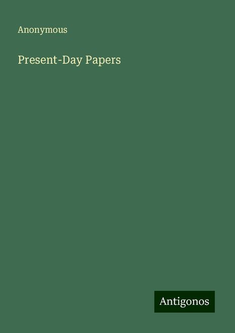 Anonymous: Present-Day Papers, Buch