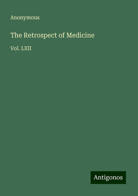 Anonymous: The Retrospect of Medicine, Buch