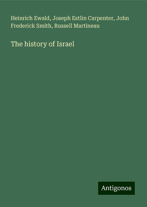 Heinrich Ewald: The history of Israel, Buch