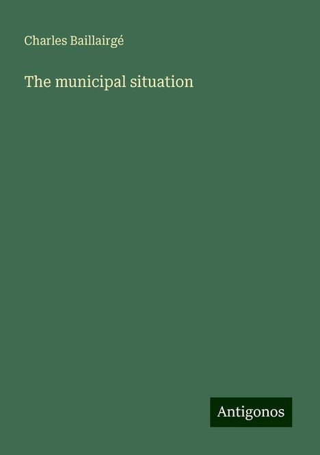 Charles Baillairgé: The municipal situation, Buch