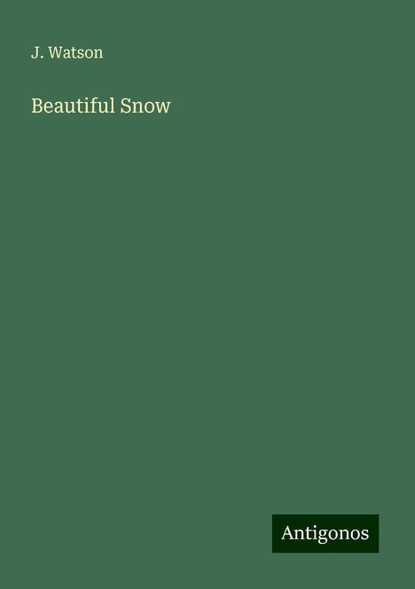 J. Watson: Beautiful Snow, Buch