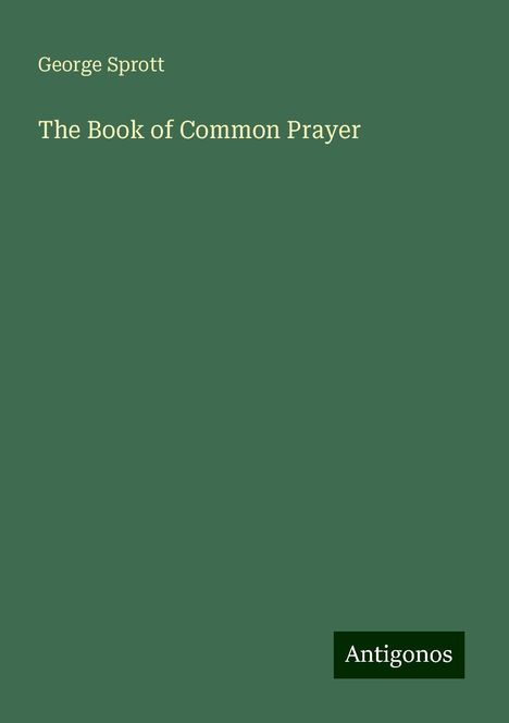 George Sprott: The Book of Common Prayer, Buch