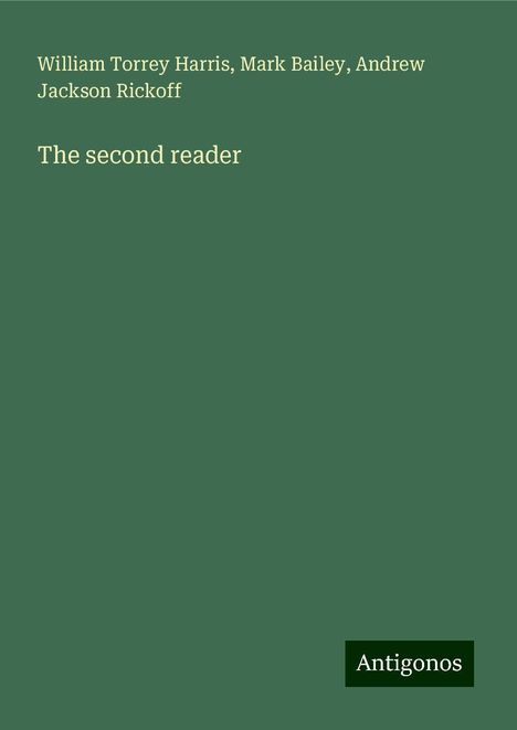 William Torrey Harris: The second reader, Buch