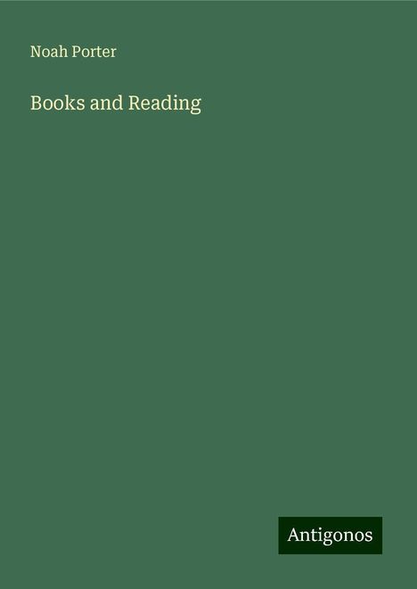 Noah Porter: Books and Reading, Buch