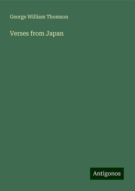 George William Thomson: Verses from Japan, Buch