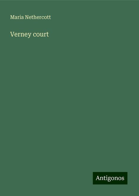 Maria Nethercott: Verney court, Buch