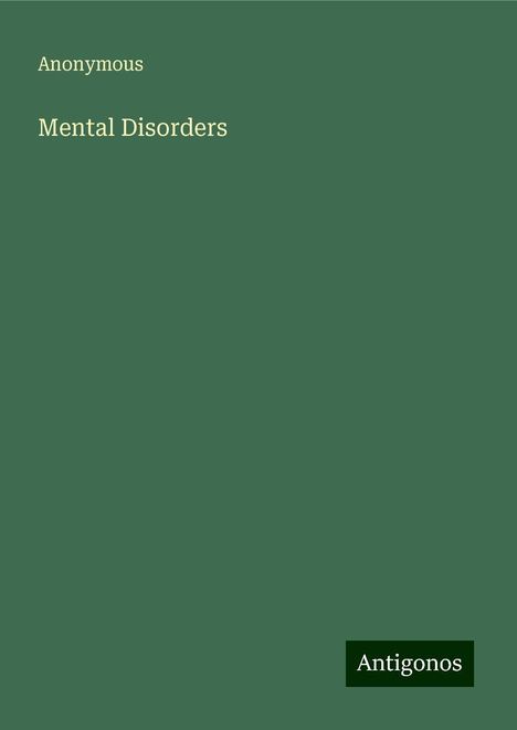 Anonymous: Mental Disorders, Buch