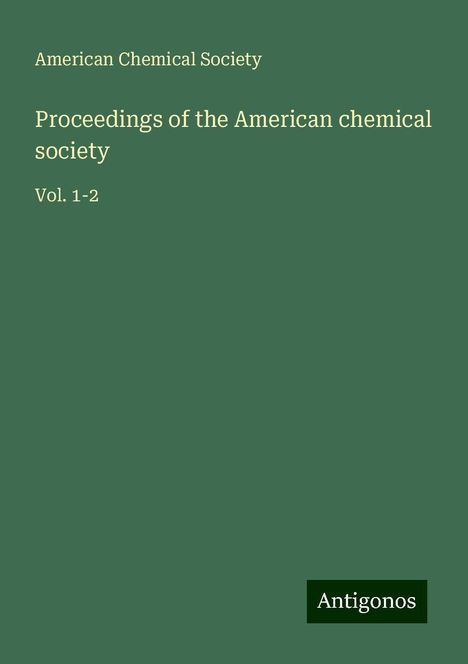 American Chemical Society: Proceedings of the American chemical society, Buch