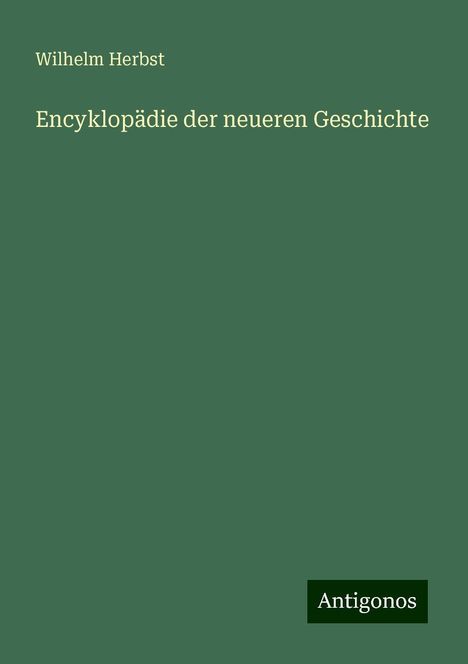 Wilhelm Herbst: Encyklopädie der neueren Geschichte, Buch