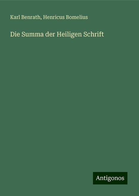 Karl Benrath: Die Summa der Heiligen Schrift, Buch