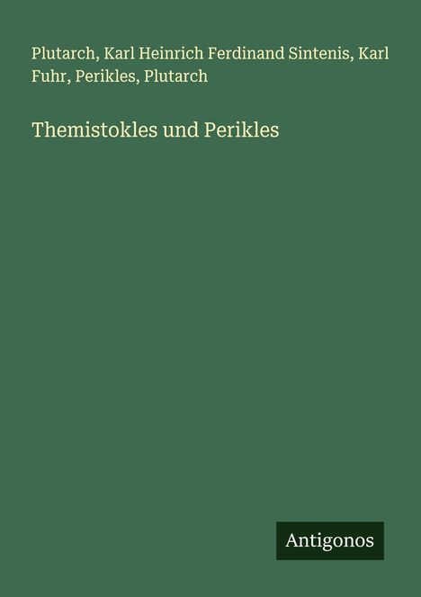 Plutarch: Themistokles und Perikles, Buch