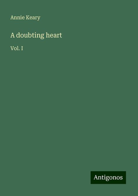 Annie Keary: A doubting heart, Buch