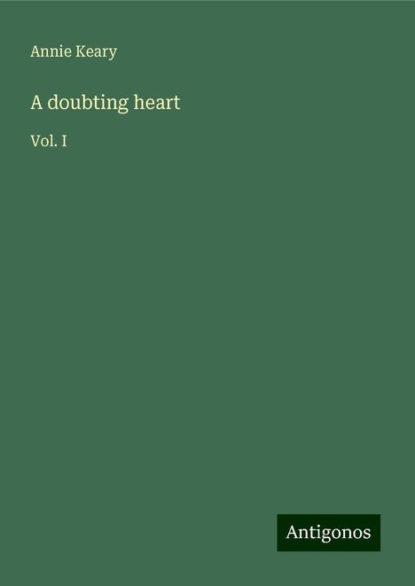 Annie Keary: A doubting heart, Buch