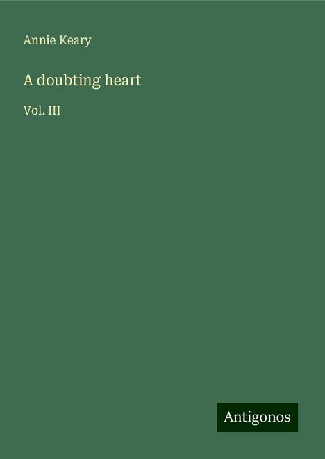 Annie Keary: A doubting heart, Buch