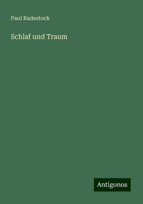 Paul Radestock: Schlaf und Traum, Buch