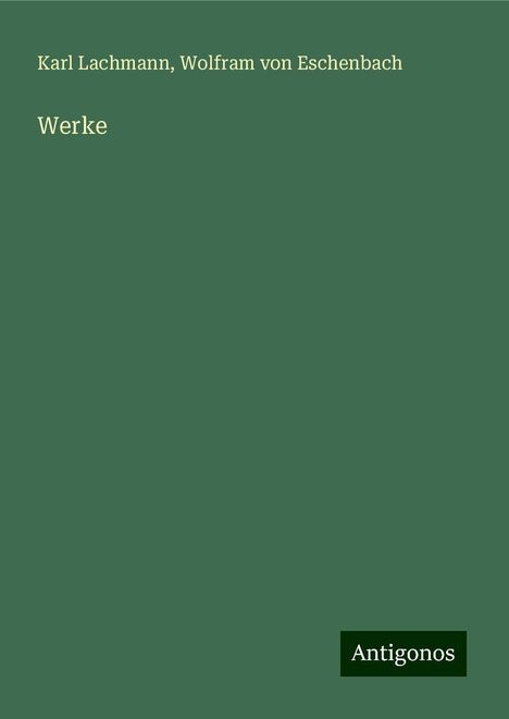 Karl Lachmann: Werke, Buch