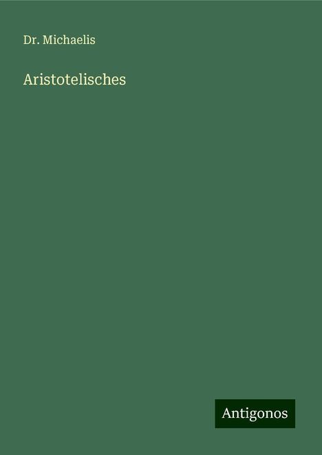 Michaelis: Aristotelisches, Buch