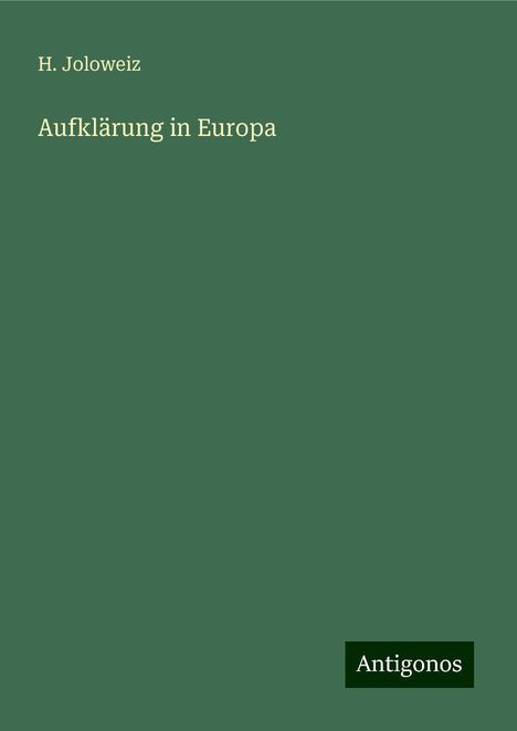 H. Joloweiz: Aufklärung in Europa, Buch