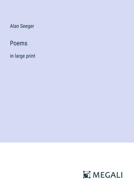 Alan Seeger: Poems, Buch