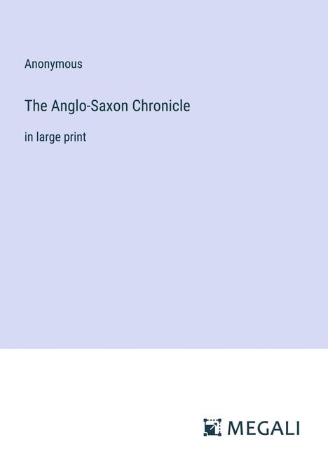 Anonymous: The Anglo-Saxon Chronicle, Buch