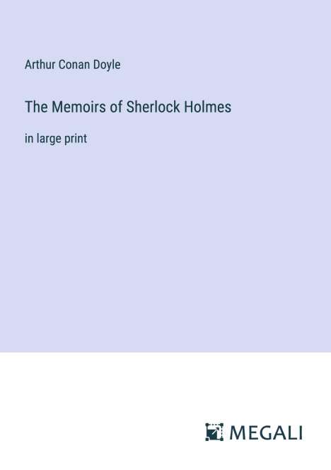 Sir Arthur Conan Doyle: The Memoirs of Sherlock Holmes, Buch