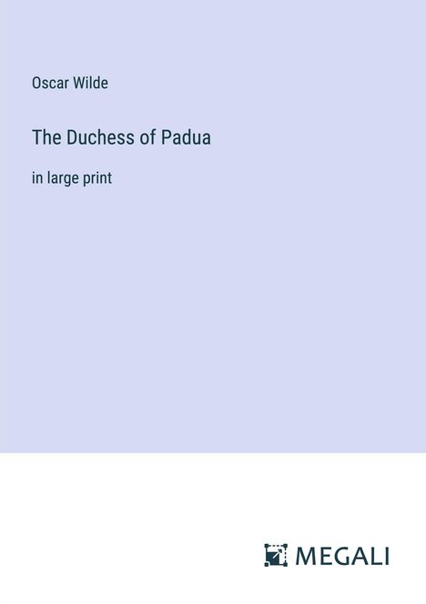 Oscar Wilde: The Duchess of Padua, Buch