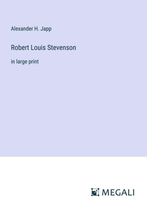 Alexander H. Japp: Robert Louis Stevenson, Buch