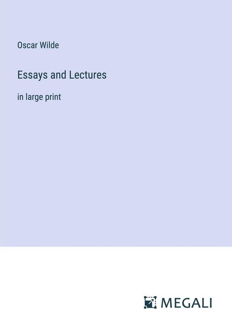 Oscar Wilde: Essays and Lectures, Buch