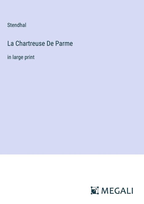 Stendhal: La Chartreuse De Parme, Buch