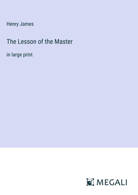 Henry James: The Lesson of the Master, Buch