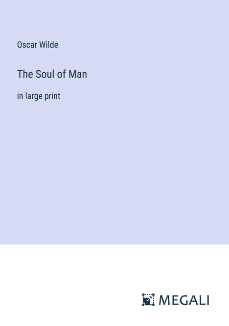 Oscar Wilde: The Soul of Man, Buch