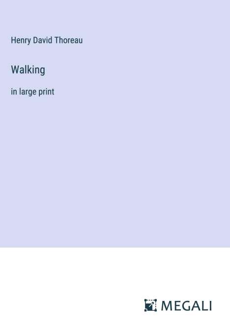 Henry David Thoreau: Walking, Buch