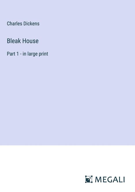 Charles Dickens: Bleak House, Buch