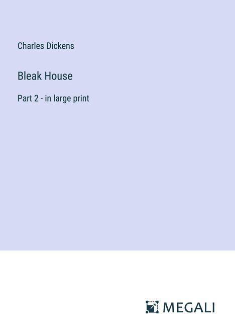 Charles Dickens: Bleak House, Buch