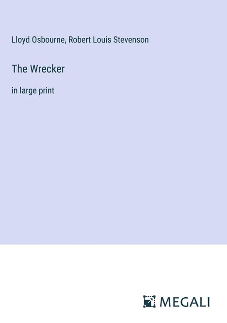 Lloyd Osbourne: The Wrecker, Buch