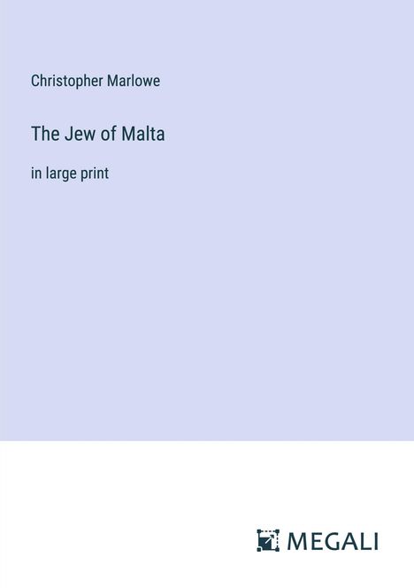 Christopher Marlowe: The Jew of Malta, Buch