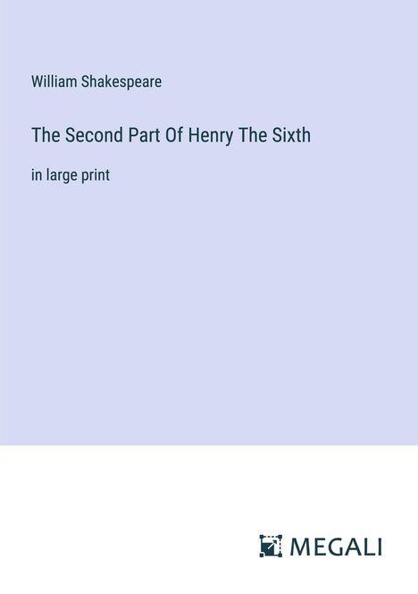 William Shakespeare: The Second Part Of Henry The Sixth, Buch
