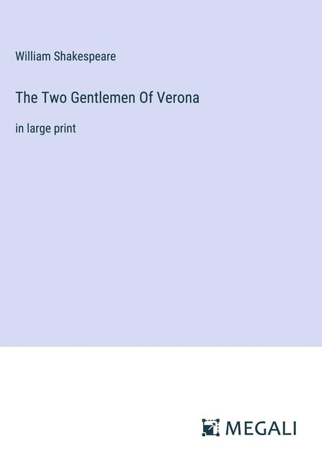 William Shakespeare: The Two Gentlemen Of Verona, Buch