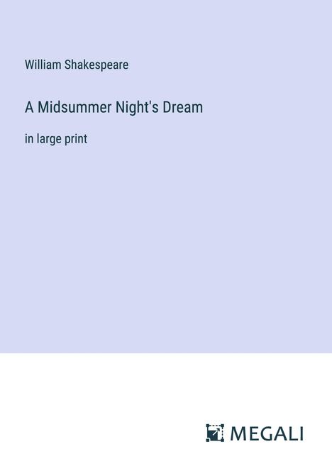 William Shakespeare: A Midsummer Night's Dream, Buch