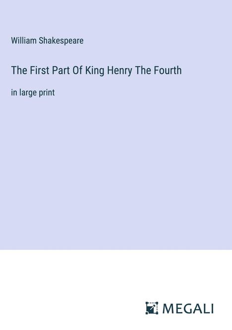 William Shakespeare: The First Part Of King Henry The Fourth, Buch