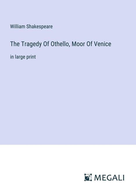 William Shakespeare: The Tragedy Of Othello, Moor Of Venice, Buch