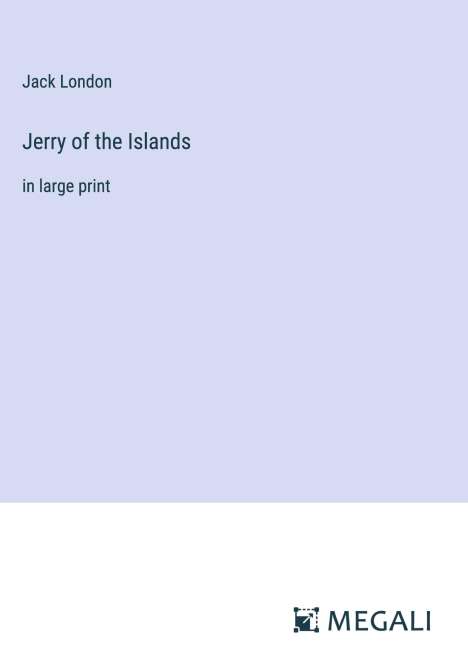 Jack London: Jerry of the Islands, Buch