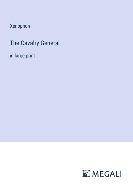 Xenophon: The Cavalry General, Buch