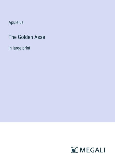 Apuleius: The Golden Asse, Buch