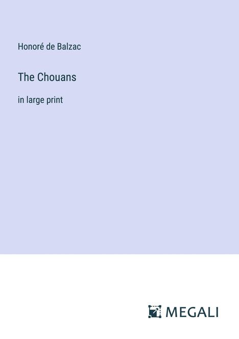 Honoré de Balzac: The Chouans, Buch