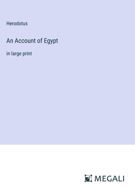 Herodotus: An Account of Egypt, Buch