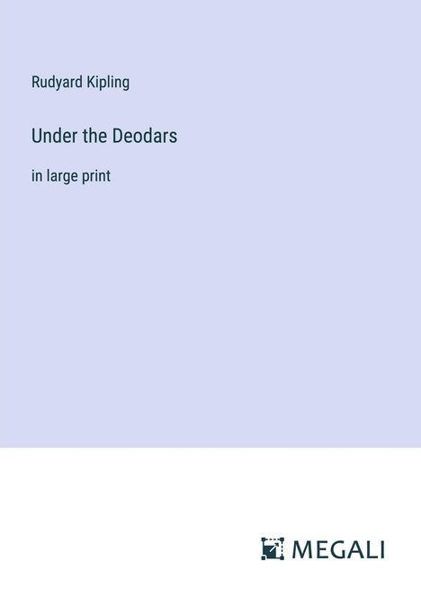 Rudyard Kipling: Under the Deodars, Buch