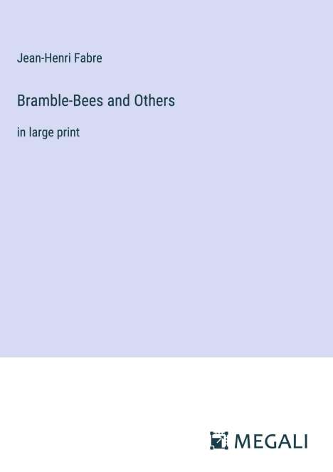 Jean-Henri Fabre: Bramble-Bees and Others, Buch