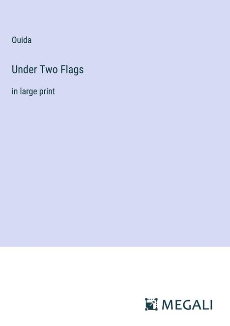Ouida: Under Two Flags, Buch