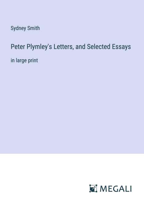 Sydney Smith: Peter Plymley's Letters, and Selected Essays, Buch